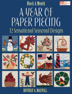 A Year of Paper Piecing 12 Sensational Season Designs