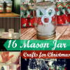 16 Mason Jar Crafts for Christmas