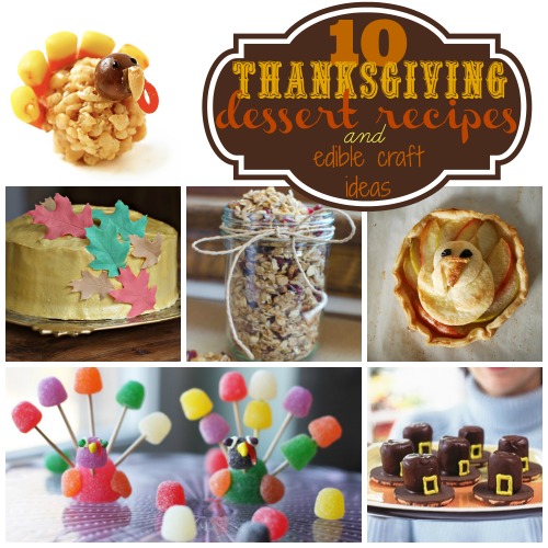 10 Thanksgiving Dessert Recipes and Edible Craft Ideas